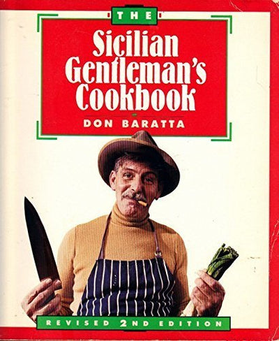The Sicilian Gentleman's Cookbook, Revised 2nd Edition