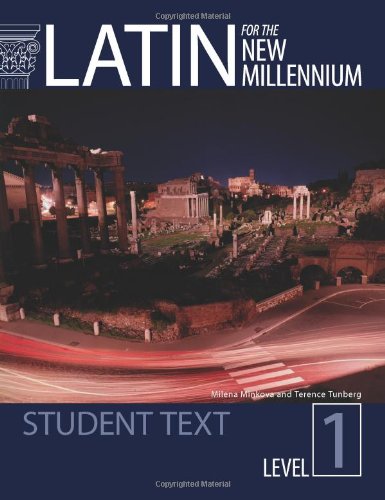 Latin for the New Millennium: Student Text (Latin Edition) (