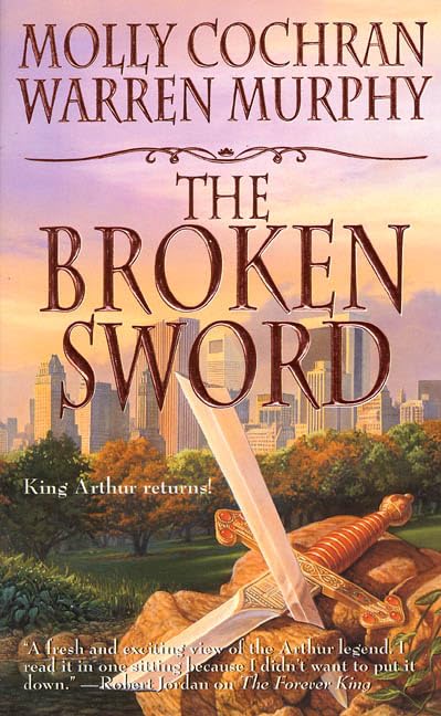 The Broken Sword: King Arthur Returns