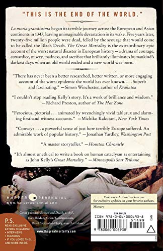 The Great Mortality: An Intimate History of the Black Death, the Most Devastating Plague of All Time