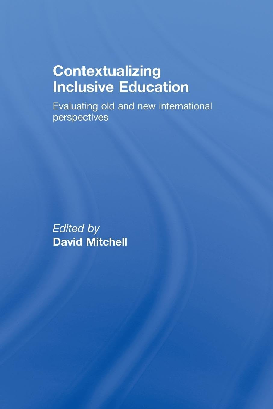 Contextualizing Inclusive Education