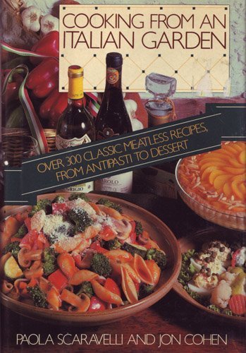 Cooking from an Italian Garden by Scaravelli, Paola