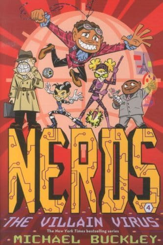 The Villain Virus (NERDS Book Four) (UK edition)