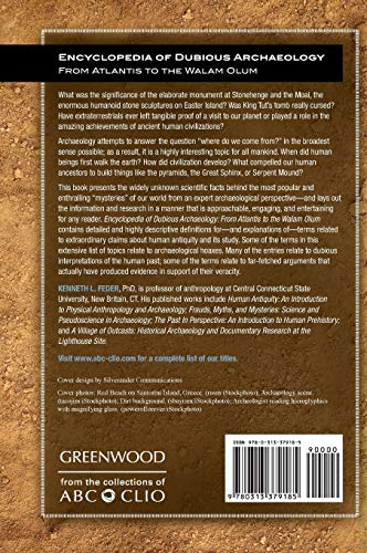 Encyclopedia of Dubious Archaeology: From Atlantis to the Walam Olum