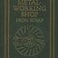 Build Your Own Metal Working Shop From Scrap (Complete 7 Book Series)