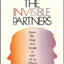 The Invisible Partner: How the Male and Female in Each of Us
