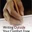 Writing Outside Your Comfort Zone: Helping Students Navigate Unfamiliar Genres