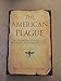The American Plague: The Untold Story of Yellow Fever, the Epidemic that Shaped Our History