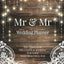 Mr & Mr Wedding Planner - The Complete Organizer & Journal For Your Most Beautiful Day: Everything For Your Perfect Gay Wedding