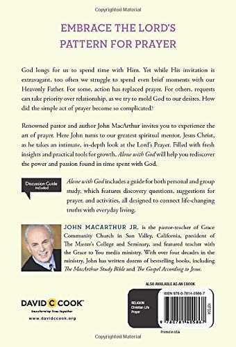 Alone With God: Rediscovering the Power and Passion of Prayer