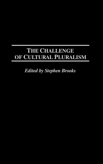 The Challenge of Cultural Pluralism: