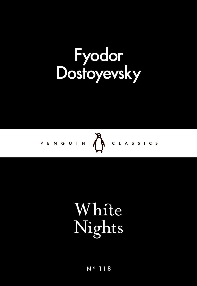 White Nights (Penguin Little Black Classics) by Dostoyevsky,