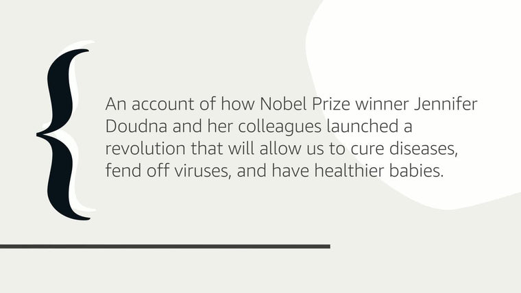 The Code Breaker: Jennifer Doudna, Gene Editing, and the Future of the Human Race — back cover