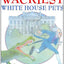 Wackiest White House Pets
