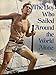 The Boy Who Sailed Around the World Alone