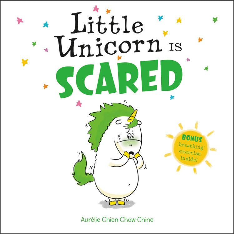 Little Unicorn Is Scared (Little Unicorn, 2) by Chien Chow C