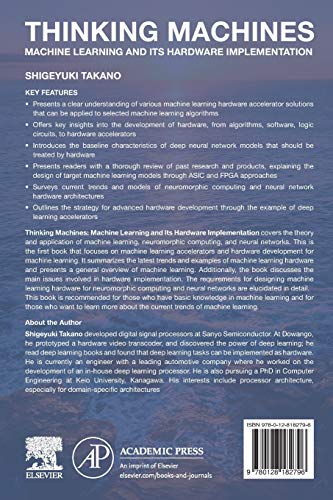 Thinking Machines: Machine Learning and Its Hardware Implementation