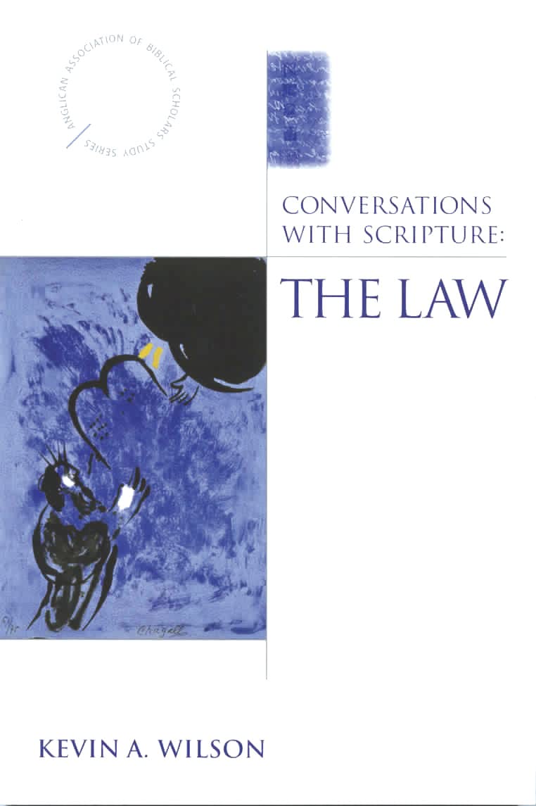 Conversations with Scripture: The Law (Anglican Association of Biblical Scholars)
