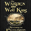 The Warden and the Wolf King (Wingfeather Saga)