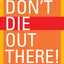 The Don't Die Out There Deck
