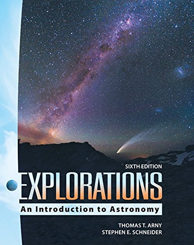 Explorations: An Introduction to Astronomy (A/P PHYSICS)