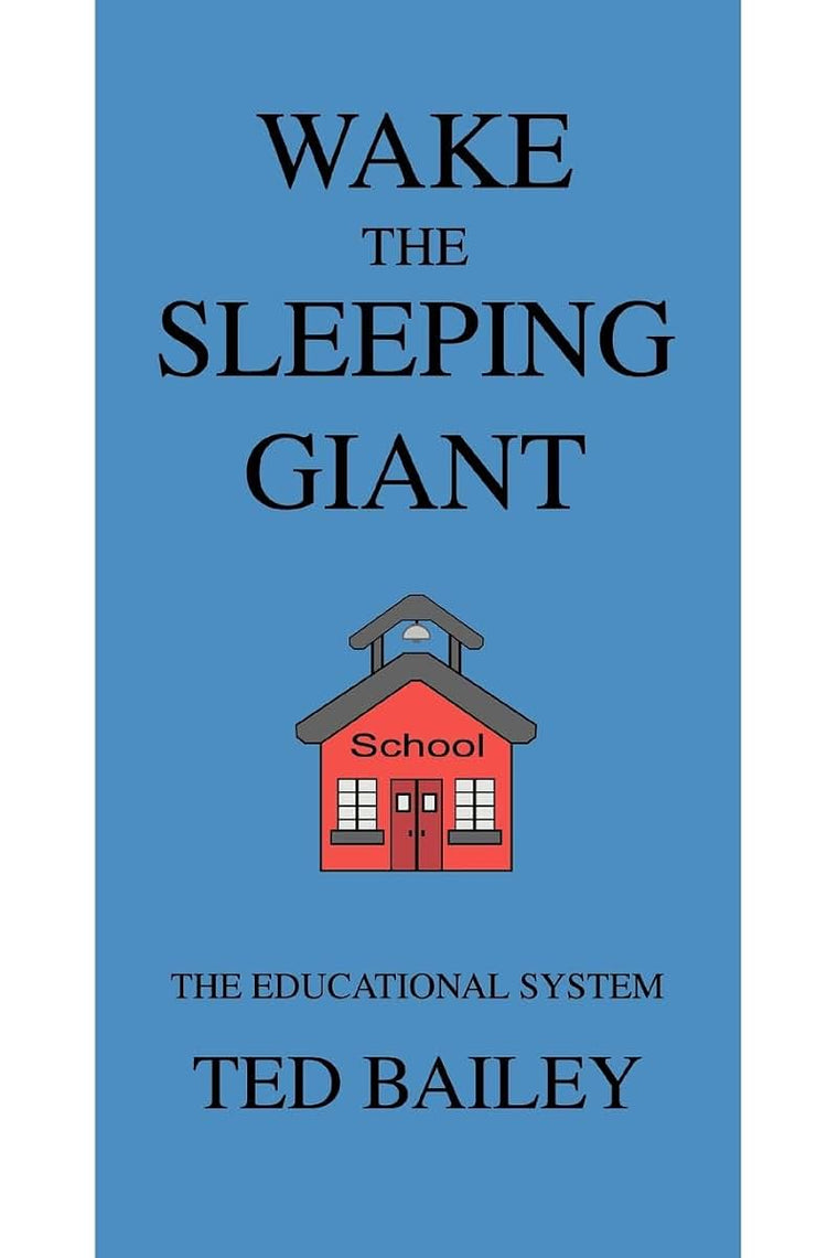 WAKE THE SLEEPING GIANT: THE EDUCATIONAL SYSTEM