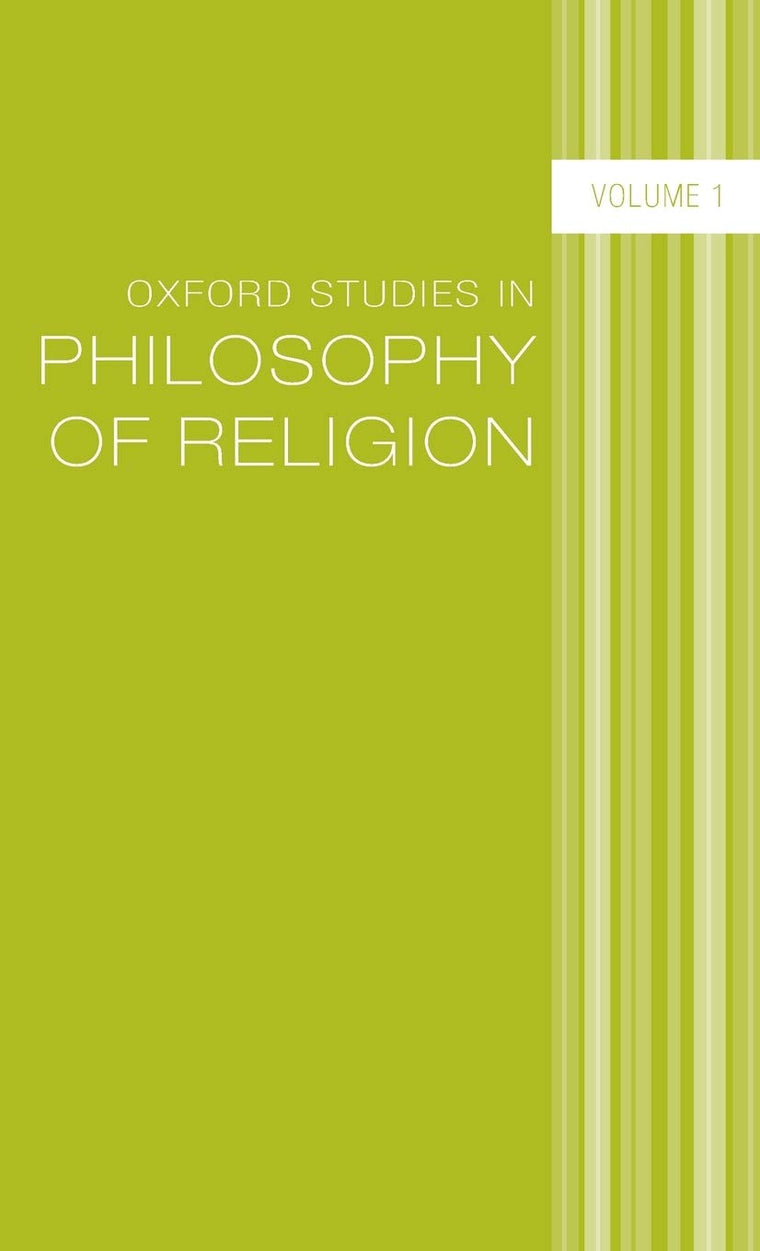 Oxford Studies in Philosophy of Religion: Volume 1