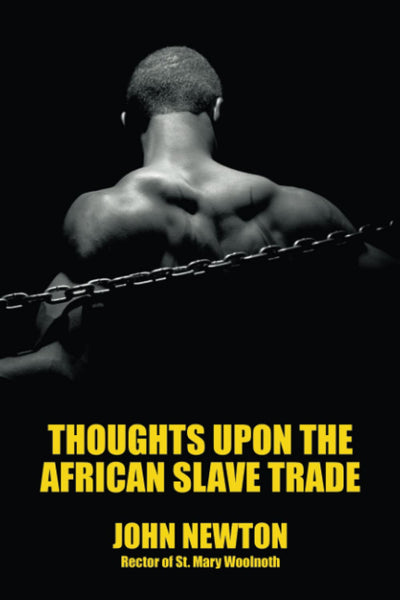 Thoughts upon the African Slave Trade