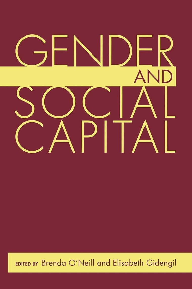 Gender and Social Capital (Gender Politics--Global Issues)