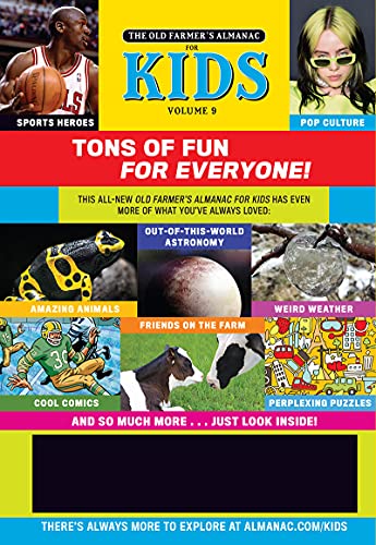 The Old Farmer's Almanac For Kids, Volume 9 (The Old Farmer's Almanac for Kids, 9)