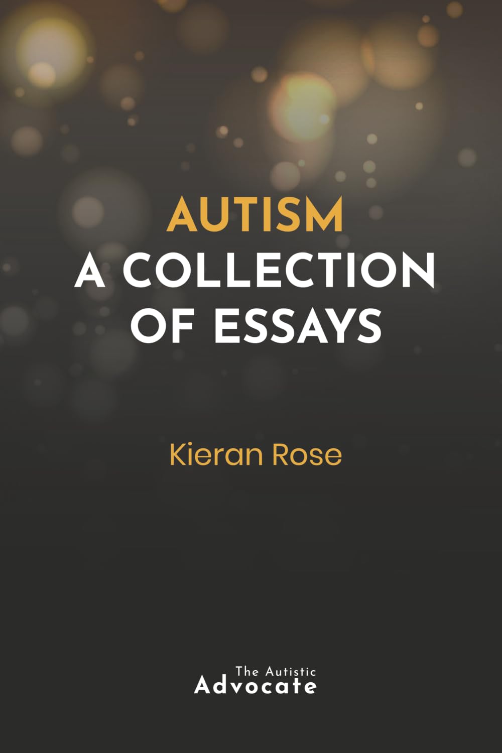 Autism: A Collection of Essays