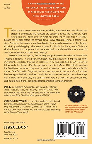 Living the Twelve Traditions in Today's World: Principles Over Personality (Legacy 12 Series)