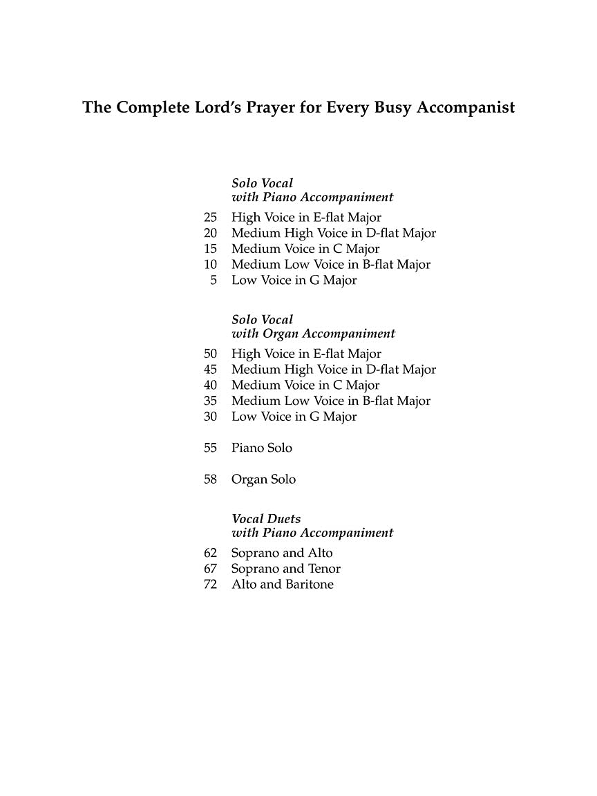 The Complete Lord's Prayer for Every Busy Accompanist: Revised Edition with 3 added duet arrangements (Vocal Collection)