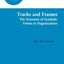 Tracks and Frames (Advanced Series in Management, 1)