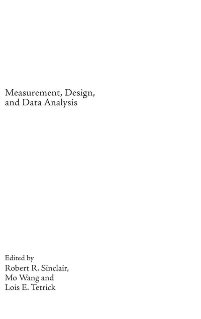 Research Methods in Occupational Health Psychology: Measurement, Design and Data Analysis