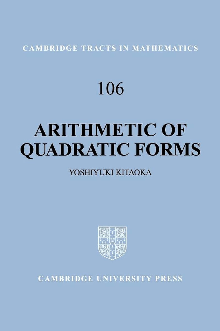 Arithmetic of Quadratic Forms (Cambridge Tracts in Mathematics, Series Number 106)