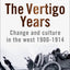 The Vertigo Years: Change and Culture in the West, 1900-1914