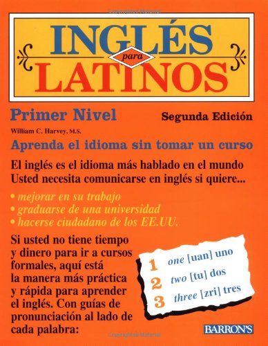 Ingles para Latinos (English and Spanish Edition)