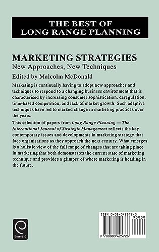 Marketing Strategies: New Approaches, New Techniques (The Best of Long Range Planning, 1)