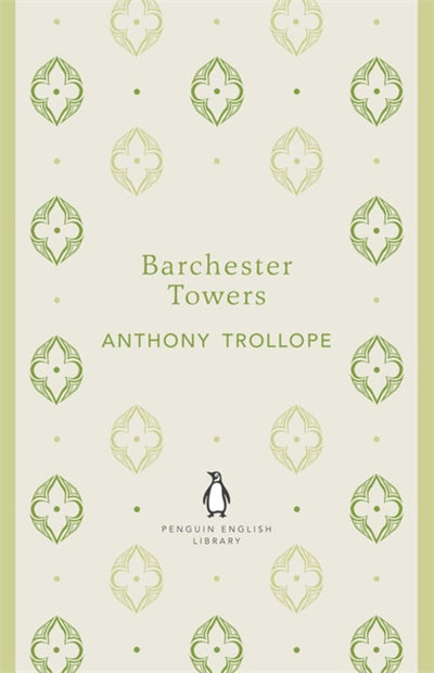Penguin English Library Barchester Towers (The Penguin English Library)