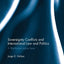 Sovereignty Conflicts and International Law and Politics: A Distributive Justice Issue (Routledge Research in International Law)