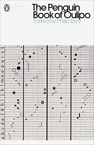 The Penguin Book of Oulipo: Queneau, Perec, Calvino and the Adventure of Form (Penguin Modern Classics)