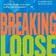 Breaking Loose (Steele Street)