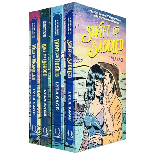 Rebel Blue Ranch Series 4 Books Collection Set By Lyla Sage (Done and Dusted, Swift and Saddled, Lost and Lassoed & Wild and Wrangled)