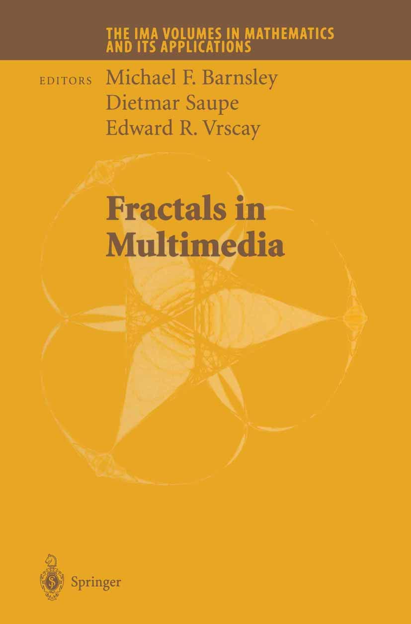 Fractals in Multimedia (The IMA Volumes in Mathematics and its Applications, 132)