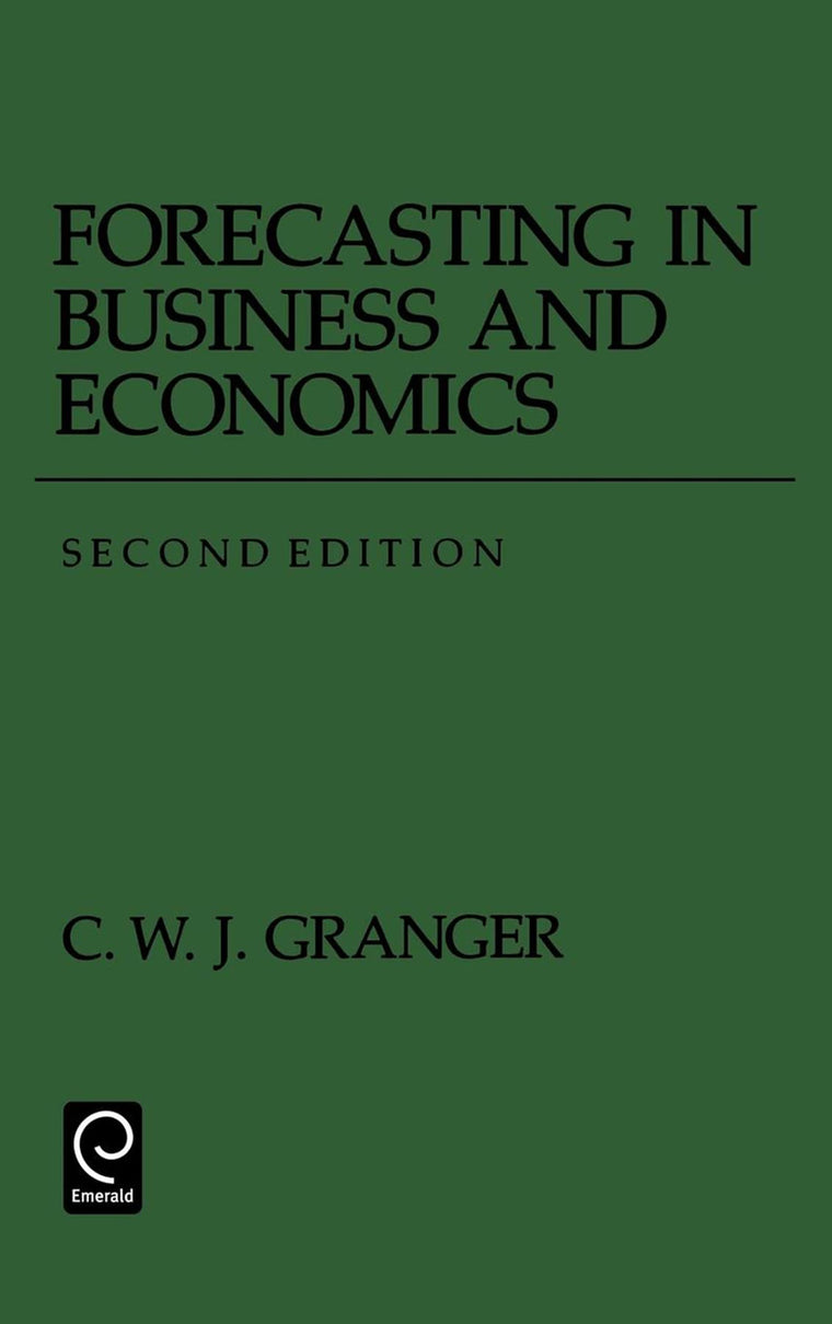 Forecasting in Business and Economics (Economic Theory, Econometrics, and Mathematical Economics)