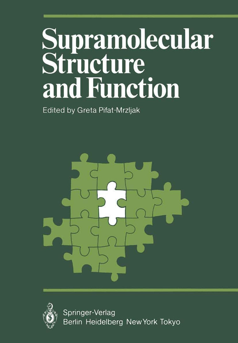 Supramolecular Structure and Function (Proceedings in Life Sciences)