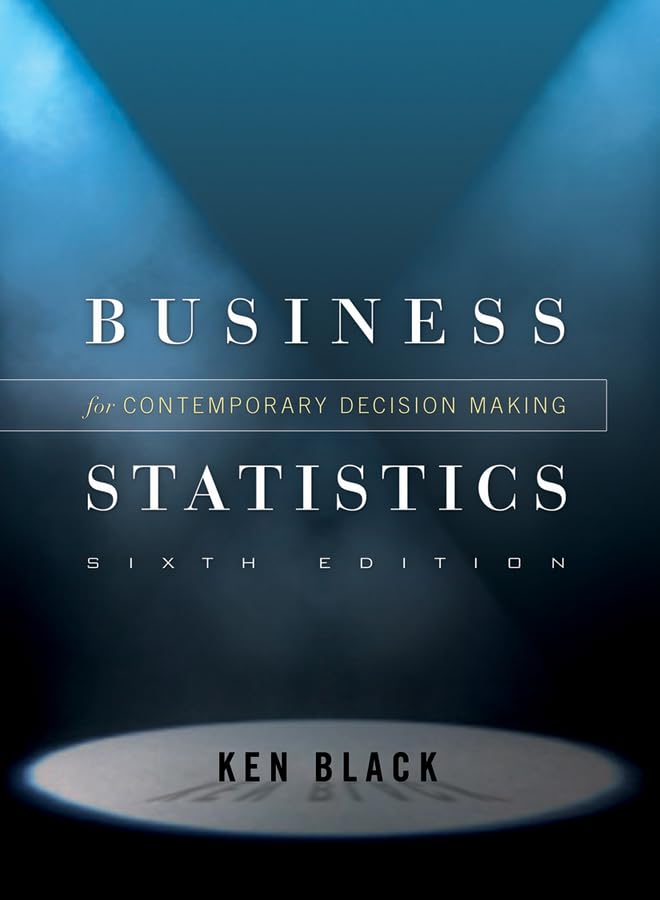 Business Statistics: Contemporary Decision Making