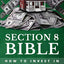 Section 8 Bible Volume 3: How to Invest in Low-Income Housing
