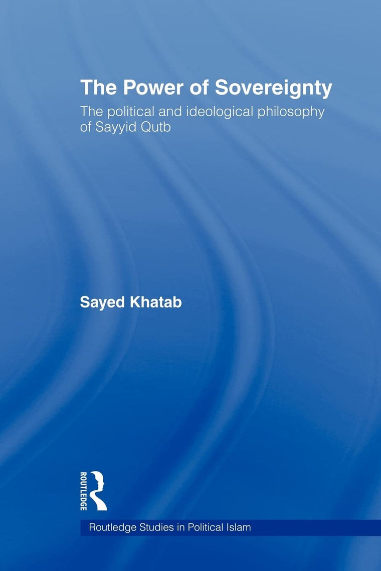 The Power of Sovereignty: The Political and Ideological Phil